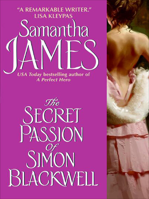 Title details for The Secret Passion of Simon Blackwell by Samantha James - Available